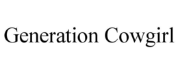 GENERATION COWGIRL trademark
