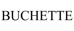 BUCHETTE trademark