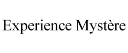 EXPERIENCE MYSTÈRE trademark