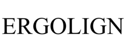 ERGOLIGN trademark
