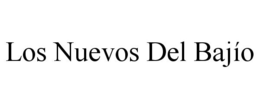 LOS NUEVOS DEL BAJÍO trademark