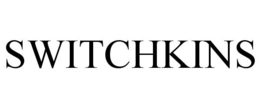 SWITCHKINS trademark