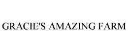 GRACIE'S AMAZING FARM trademark