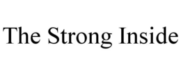 THE STRONG INSIDE trademark