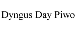 DYNGUS DAY PIWO trademark