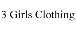 3 GIRLS CLOTHING trademark