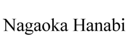 NAGAOKA HANABI trademark