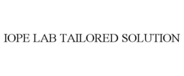 IOPE LAB TAILORED SOLUTION trademark