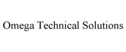 OMEGA TECHNICAL SOLUTIONS trademark