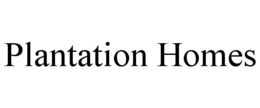 PLANTATION HOMES trademark
