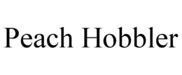 PEACH HOBBLER trademark