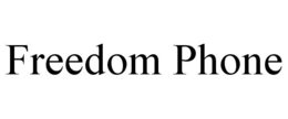 FREEDOM PHONE trademark