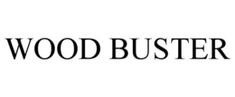 WOOD BUSTER trademark
