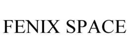 FENIX SPACE trademark