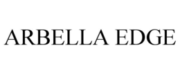 ARBELLA EDGE trademark