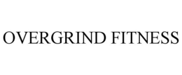 OVERGRIND FITNESS trademark
