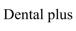 DENTAL PLUS trademark