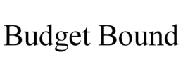 BUDGET BOUND trademark