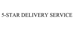 5-STAR DELIVERY SERVICE trademark
