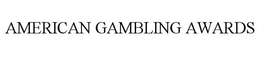 AMERICAN GAMBLING AWARDS trademark