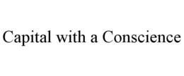 CAPITAL WITH A CONSCIENCE trademark