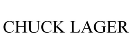 CHUCK LAGER trademark