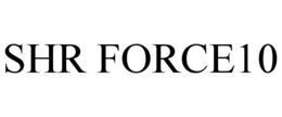SHR FORCE10 trademark