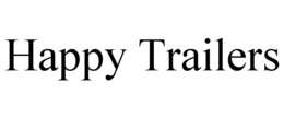 HAPPY TRAILERS trademark
