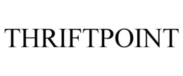 THRIFTPOINT trademark