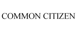 COMMON CITIZEN trademark