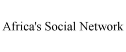 AFRICA'S SOCIAL NETWORK trademark
