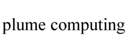 PLUME COMPUTING trademark