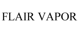 FLAIR VAPOR trademark
