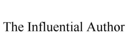 THE INFLUENTIAL AUTHOR trademark