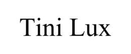 TINI LUX trademark