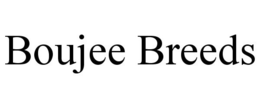 BOUJEE BREEDS trademark