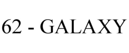 62 - GALAXY trademark