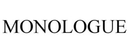 MONOLOGUE trademark
