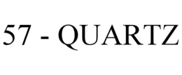 57 - QUARTZ trademark