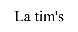 LA TIM'S trademark