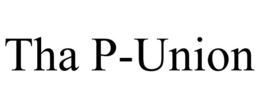 THA P-UNION trademark