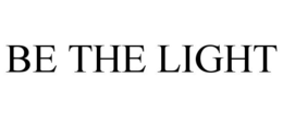 BE THE LIGHT trademark