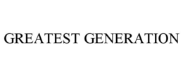 GREATEST GENERATION trademark