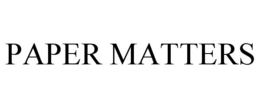 PAPER MATTERS trademark