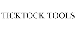 TICKTOCK TOOLS trademark