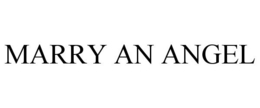 MARRY AN ANGEL trademark