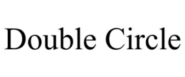 DOUBLE CIRCLE trademark