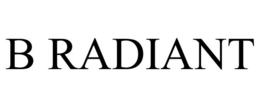 B RADIANT trademark