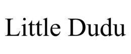 LITTLE DUDU trademark
