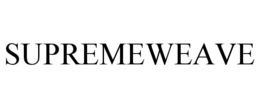 SUPREMEWEAVE trademark